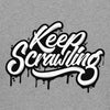 Keep Scrawling Drippy TShirt
